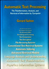 cover of the book Automatic Text Processing: The Transformation Analysis and Retrieval of Information by Computer