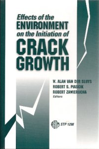 cover of the book Effects of the environment on the initiation of crack growth