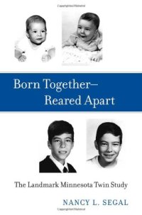 cover of the book Born Together - Reared Apart: The Landmark Minnesota Twin Study