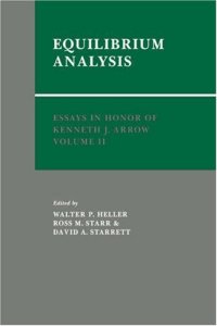 cover of the book Essays in Honor of Kenneth J. Arrow: Volume 2, Equilibrium Analysis