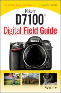 cover of the book Nikon D7100 Digital Field Guide