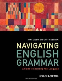 cover of the book Navigating English Grammar: A Guide to Analyzing Real Language