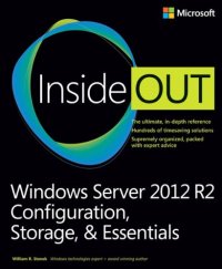 cover of the book Windows Server 2012 R2 Inside Out Volume 1: Configuration, Storage, & Essentials