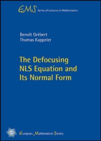 cover of the book The Defocusing NlS Equation and Its Normal Form