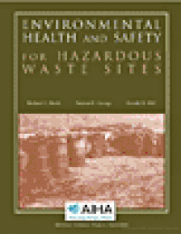 cover of the book Environmental Health and Safety for Hazardous Waste Sites