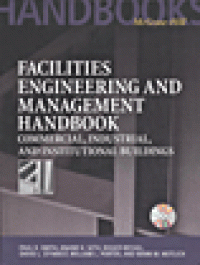 cover of the book Facilities Engineering and Management Handbook - Commercial, Industrial, and Institutional Buildings