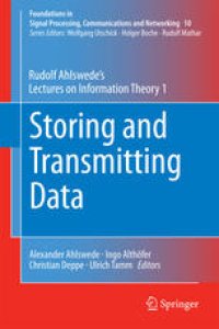 cover of the book Storing and Transmitting Data: Rudolf Ahlswede’s Lectures on Information Theory 1