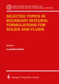 cover of the book Selected Topics in Boundary Integral Formulations for Solids and Fluids