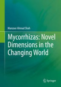 cover of the book Mycorrhizas: Novel Dimensions in the Changing World