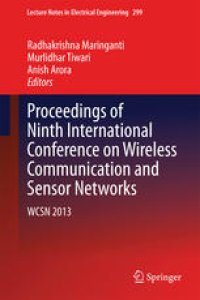 cover of the book Proceedings of Ninth International Conference on Wireless Communication and Sensor Networks: WCSN 2013