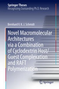 cover of the book Novel Macromolecular Architectures via a Combination of Cyclodextrin Host/Guest Complexation and RAFT Polymerization