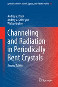 cover of the book Channeling and Radiation in Periodically Bent Crystals