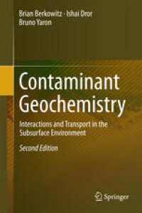 cover of the book Contaminant Geochemistry: Interactions and Transport in the Subsurface Environment