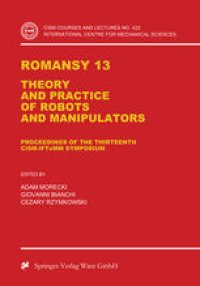 cover of the book Romansy 13: Theory and Practice of Robots and Manipulators