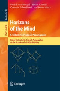 cover of the book Horizons of the Mind. A Tribute to Prakash Panangaden: Essays Dedicated to Prakash Panangaden on the Occasion of His 60th Birthday