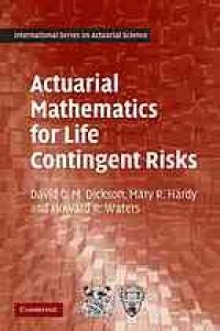 cover of the book Actuarial mathematics for life contingent risks