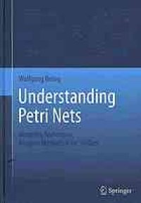 cover of the book The book on Petri nets : modeling, analysis, case studies