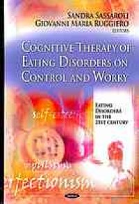 cover of the book Cognitive therapy of eating disorders on control and worry