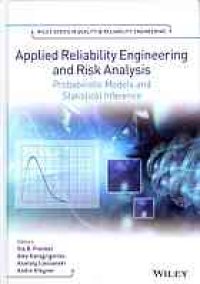 cover of the book Applied reliability engineering and risk analysis : probabilistic models and statistical inference