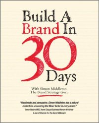 cover of the book Build a brand in 30 days : [with] Simon Middleton, the brand strategy guru