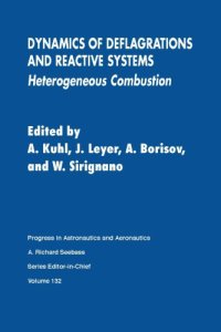 cover of the book Dynamics of deflagrations and reactive systems : technical papers presented from the Twelfth International Colloquium on Dynamics of Explosions and Reactive Systems, Ann Arbor, Michigan, July 1989