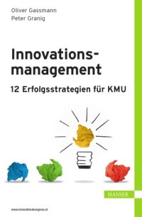 cover of the book Innovationsmanagement 12 Erfolgsstrategien für KMU