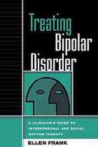 cover of the book Treating bipolar disorder : a clinician's guide to interpersonal and social rhythm therapy