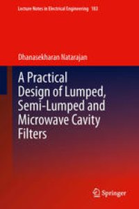 cover of the book A Practical Design of Lumped, Semi-lumped & Microwave Cavity Filters