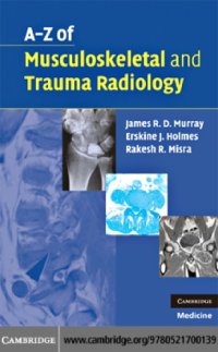 cover of the book A-Z of Musculoskeletal and Trauma Radiology