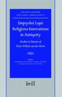 cover of the book Empsychoi logoi — religious innovations in antiquity: studies in honour of Pieter Willem van der Horst