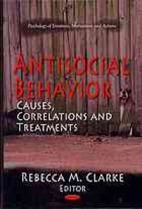 cover of the book Antisocial behavior : causes, correlations and treatments
