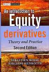 cover of the book An introduction to equity derivatives : theory and practice
