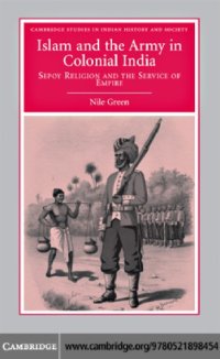 cover of the book Islam and the Army in Colonial India : Sepoy Religion in the Service of Empire