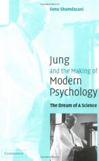 cover of the book Jung and the Making of Modern Psychology: The Dream of a Science