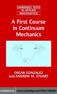 cover of the book A First Course in Continuum Mechanics