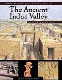 cover of the book The Ancient Indus Valley: New Perspectives