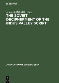 cover of the book The Soviet Decipherment of the Indus Valley Script: Translation and Critique