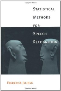 cover of the book Statistical Methods for Speech Recognition