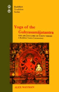 cover of the book Yoga of the Guhyasamajatantra: The Arcane Lore of Forty Verses