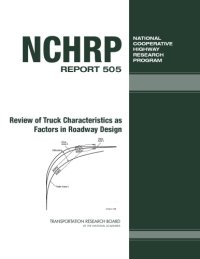 cover of the book Review of truck characteristics as factors in roadway design