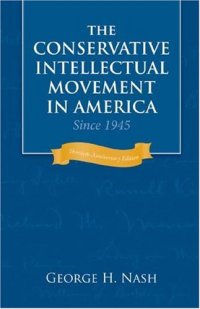 cover of the book The Conservative Intellectual Movement in America Since 1945