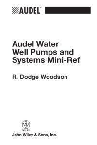 cover of the book Audel water well pumps and systems mini-ref