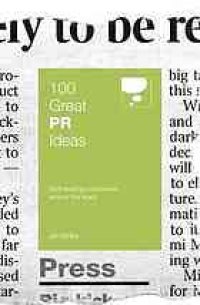 cover of the book 100 great PR ideas : from leading companies around the world