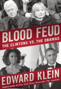 cover of the book Blood Feud: The Clintons vs. the Obamas