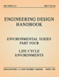 cover of the book Engineering Design Handbook, Environmental Series, Part Four: Life Cycle Environments