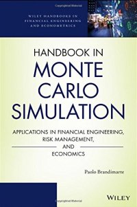 cover of the book Handbook in Monte Carlo Simulation: Applications in Financial Engineering, Risk Management, and Economics