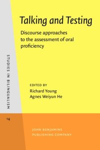 cover of the book Talking and Testing: Discourse approaches to the assessment of oral proficiency