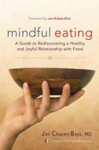 cover of the book Mindful Eating - A Guide to Rediscovering a Healthy and Joyful Relationship with Food