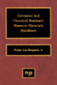 cover of the book Corrosion and Chemical Resistant Masonry Materials Handbook