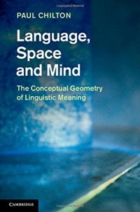 cover of the book Language, Space and Mind: The Conceptual Geometry of Linguistic Meaning